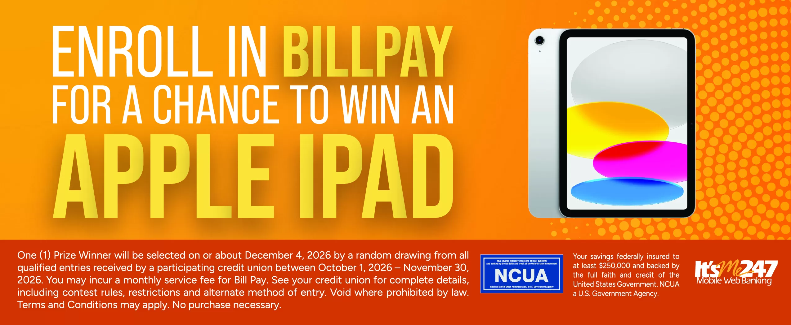 Bill Pay - Chance to Win Apple iPad 4Q2026