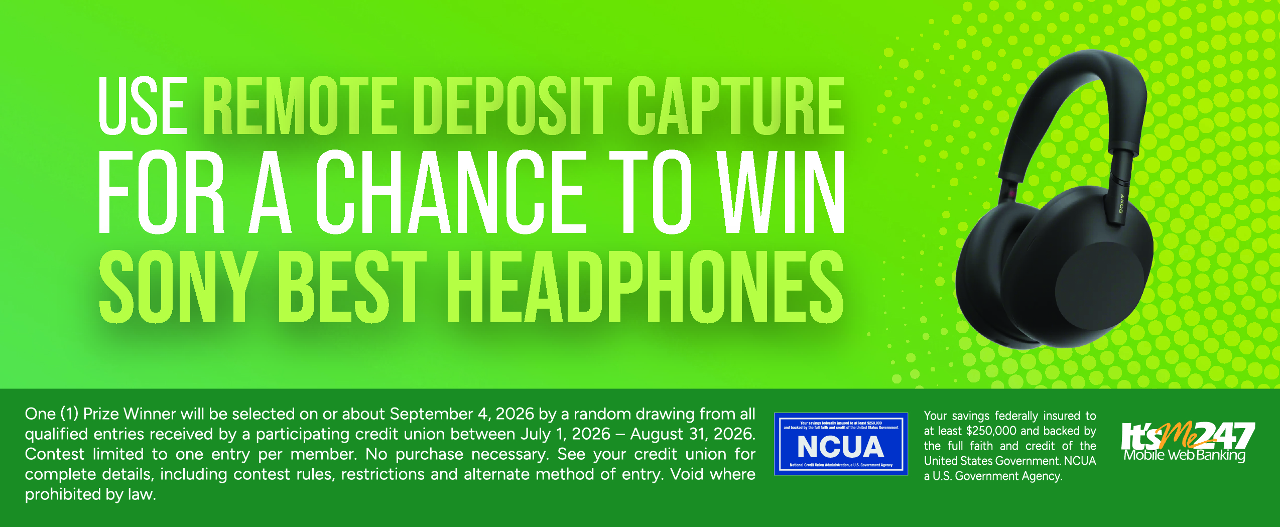 Remote Deposit Capture - Chance to Win Sony Headphones 3Q2026